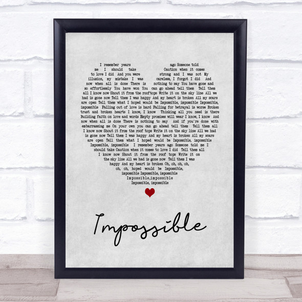 James Arthur Impossible Grey Heart Song Lyric Quote Print