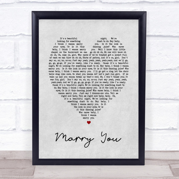 Marry You Bruno Mars Grey Heart Song Lyric Quote Print
