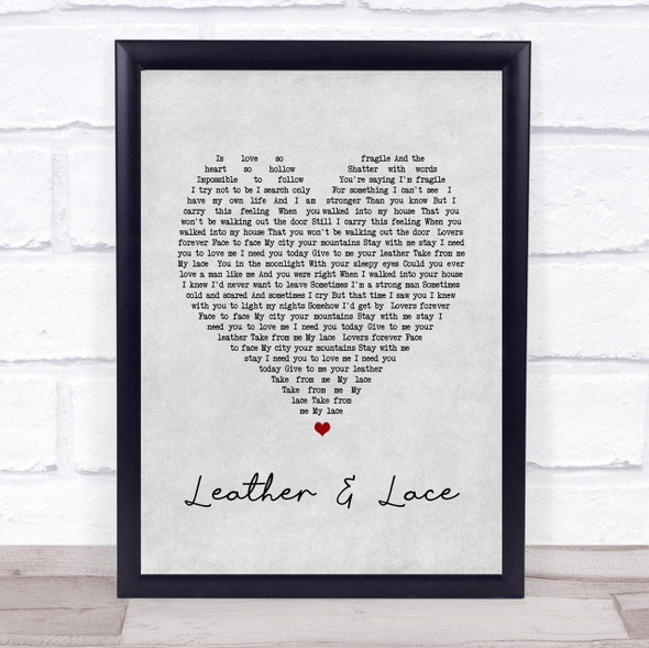 Stevie Nicks Leather And Lace Grey Heart Song Lyric Quote Print