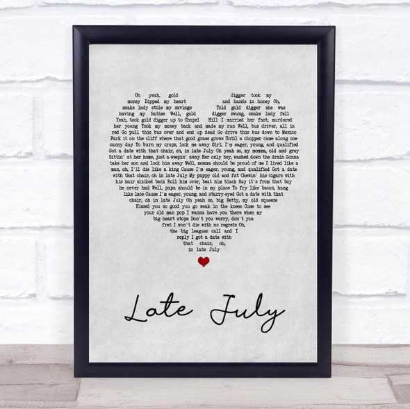 Shakey Graves Late July Grey Heart Song Lyric Quote Print