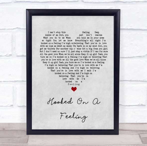 Blue Swede Hooked On A Feeling Grey Heart Song Lyric Quote Print