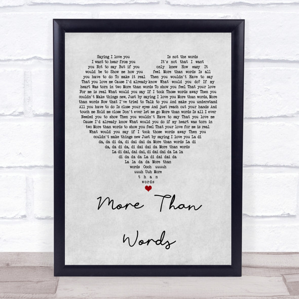 Extreme More Than Words Grey Heart Song Lyric Quote Print