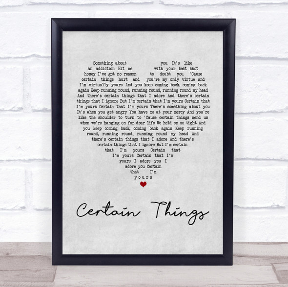 James Arthur Certain Things Grey Heart Song Lyric Quote Print