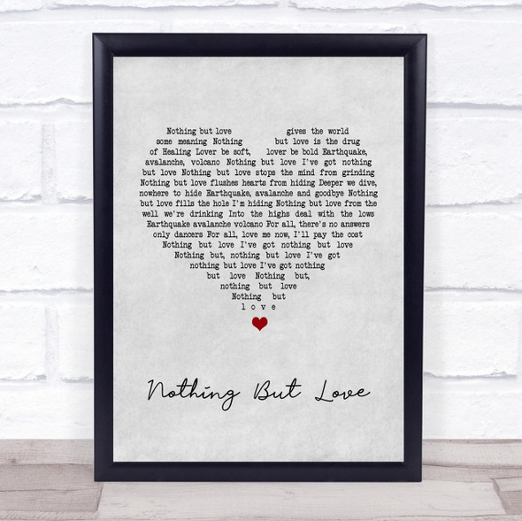 James Nothing But Love Grey Heart Song Lyric Quote Print