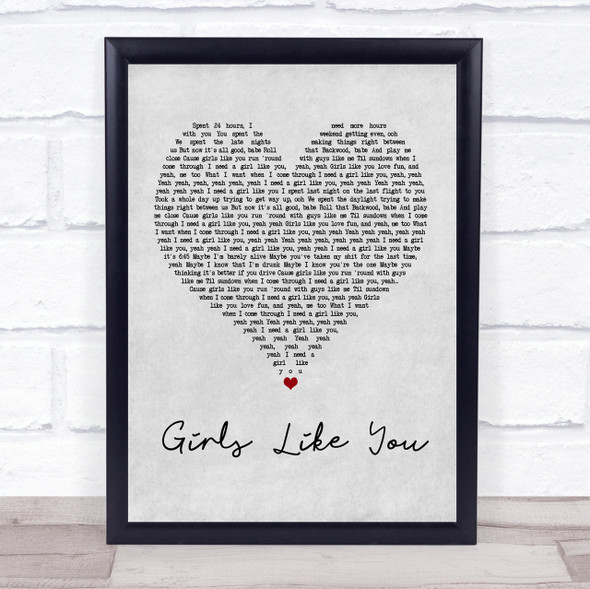 Maroon 5 Girls Like You Grey Heart Song Lyric Quote Print