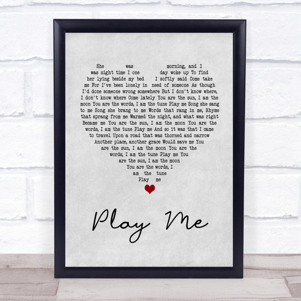 Neil Diamond Play Me Grey Heart Song Lyric Quote Print