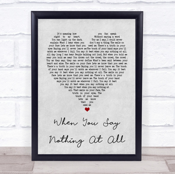 Ronan Keating When You Say Nothing At All Grey Heart Song Lyric Quote Print
