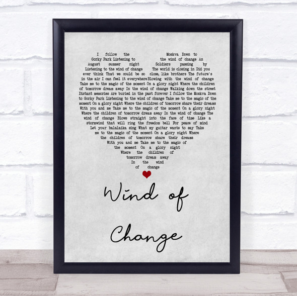 Scorpions Wind of Change Grey Heart Song Lyric Quote Print