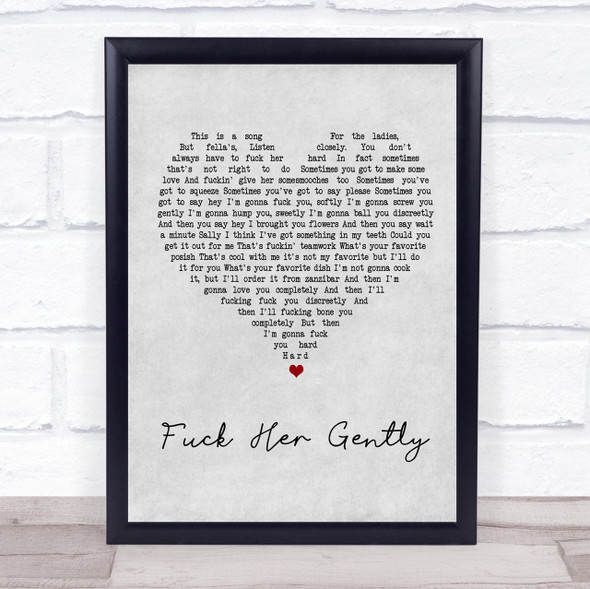 Tenacious D Fuck Her Gently Grey Heart Song Lyric Quote Print