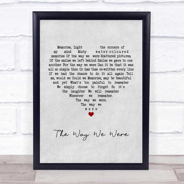 Barbra Streisand The Way We Were Grey Heart Quote Song Lyric Print