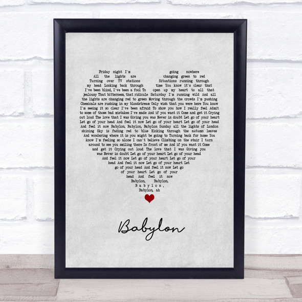 David Gray Babylon Grey Heart Quote Song Lyric Print