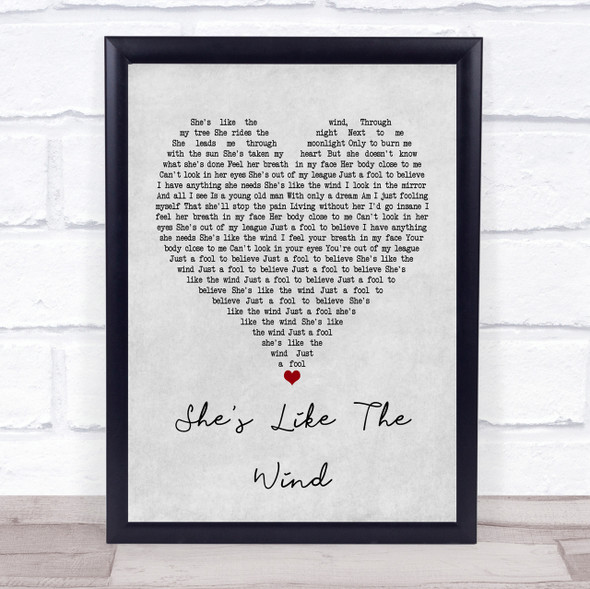 Patrick Swayze She's Like The Wind Grey Heart Quote Song Lyric Print