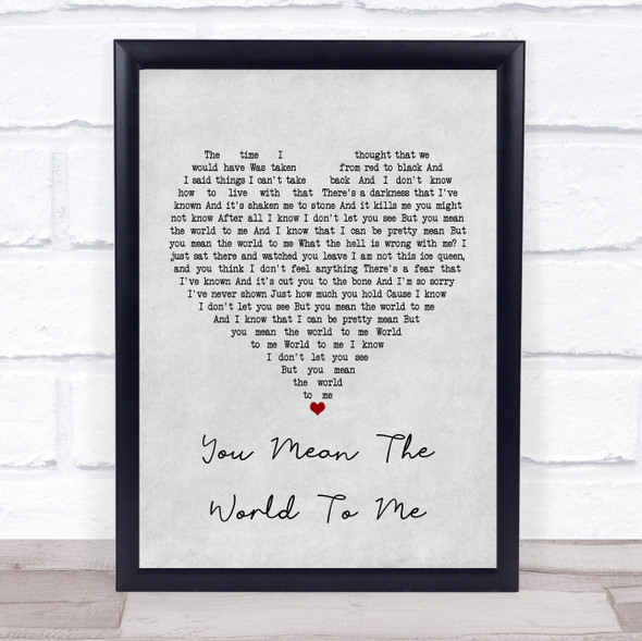 Freya Ridings You Mean The World To Me Grey Heart Song Lyric Print