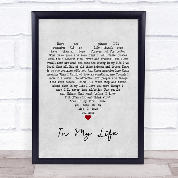 John Lennon In My Life Grey Heart Song Lyric Print
