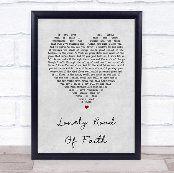 Kid Rock Lonely Road Of Faith Grey Heart Song Lyric Print