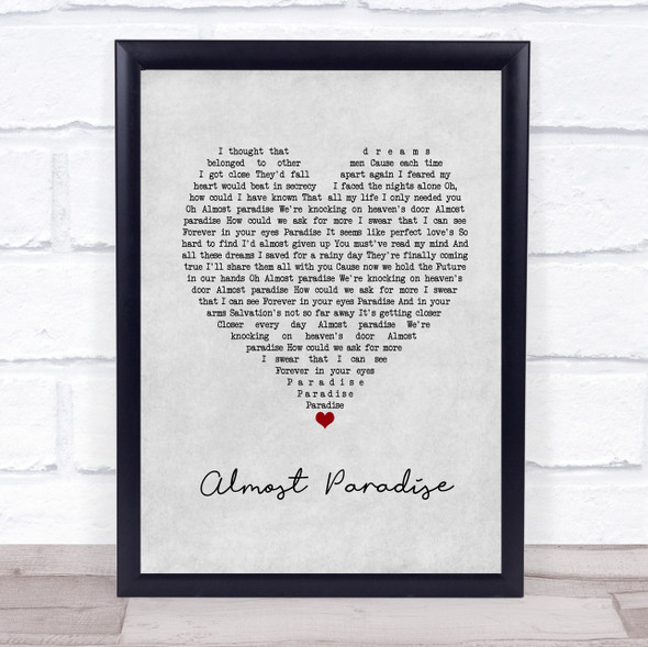 Mike Reno & Ann Wilson Almost Paradise Grey Heart Song Lyric Print