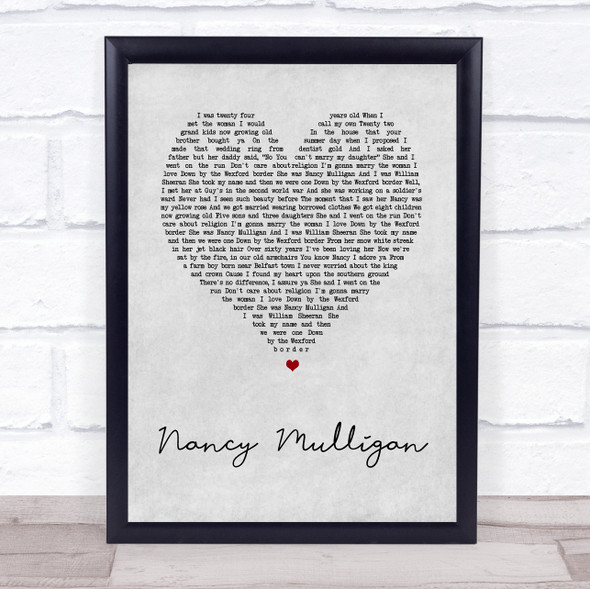 Ed Sheeran Nancy Mulligan Grey Heart Song Lyric Print