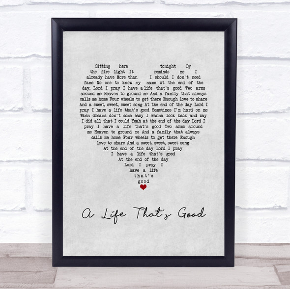 Charles Esten A life that's good Grey Heart Song Lyric Print