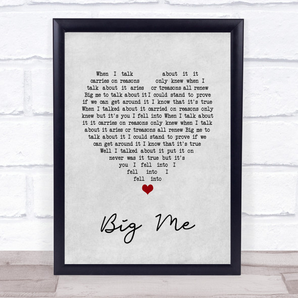 Foo Fighters Big Me Grey Heart Song Lyric Print