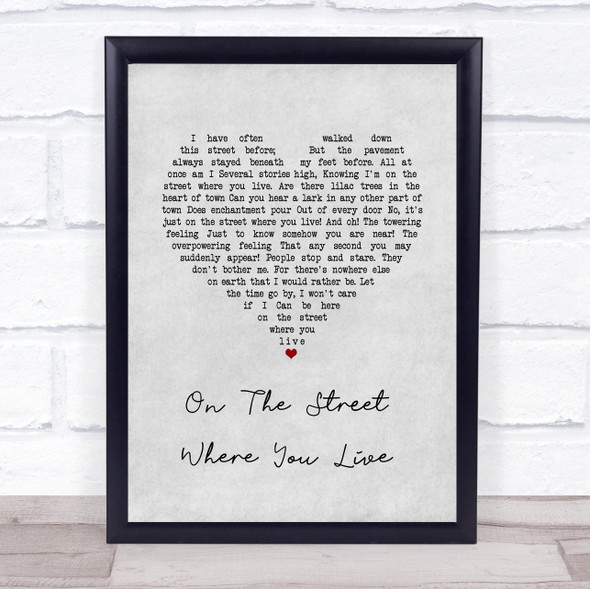 Nat King Cole On The Street Where You Live Grey Heart Song Lyric Print