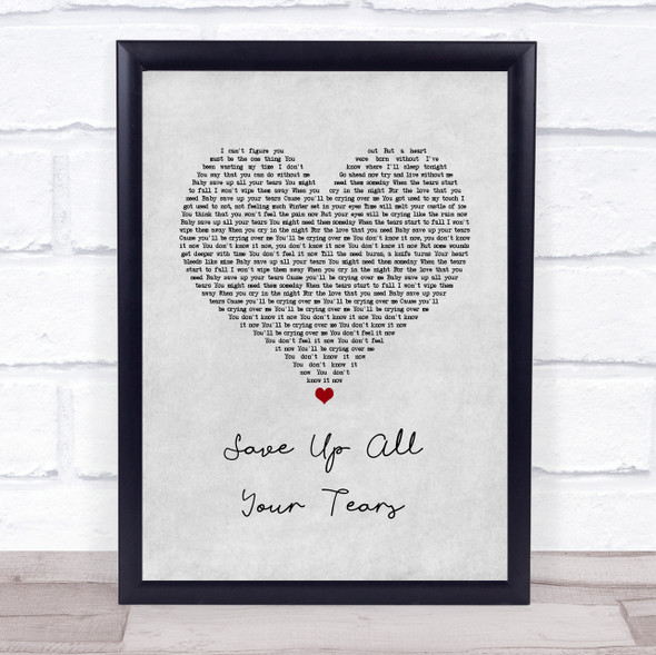 Cher Save Up All Your Tears Grey Heart Song Lyric Print
