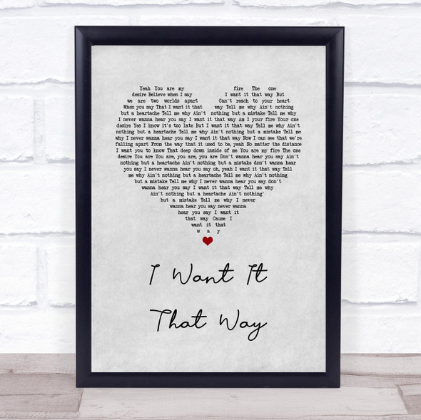 Backstreet Boys I Want It That Way Grey Heart Song Lyric Print