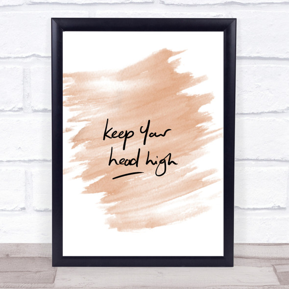 Keep Head High Quote Print Watercolour Wall Art
