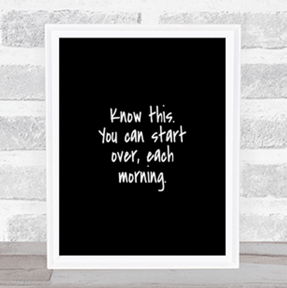 Know This Quote Print Black & White