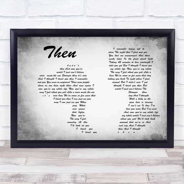 Brad Paisley Then Man Lady Couple Grey Song Lyric Quote Print