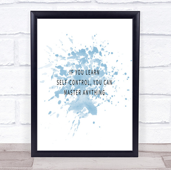 Learn Self Control You Can Master Anything Inspirational Quote Print Poster