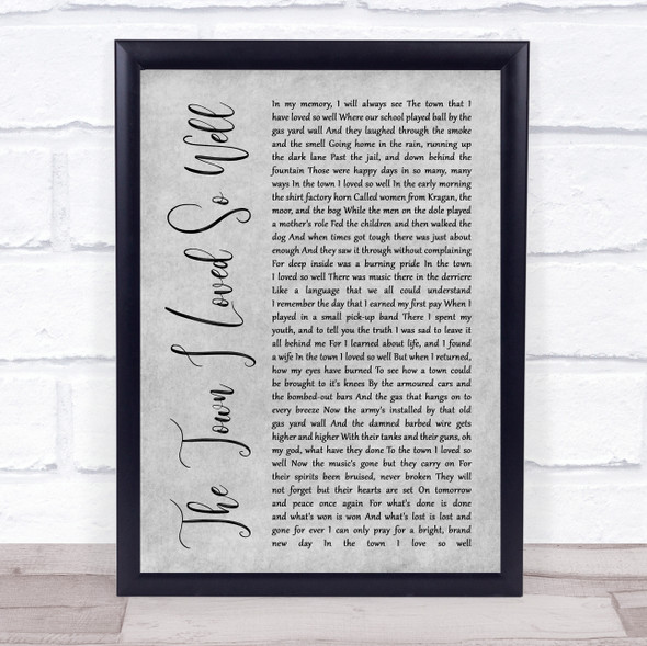 Phil Coulter The Town I Loved So Well Grey Rustic Script Song Lyric Print