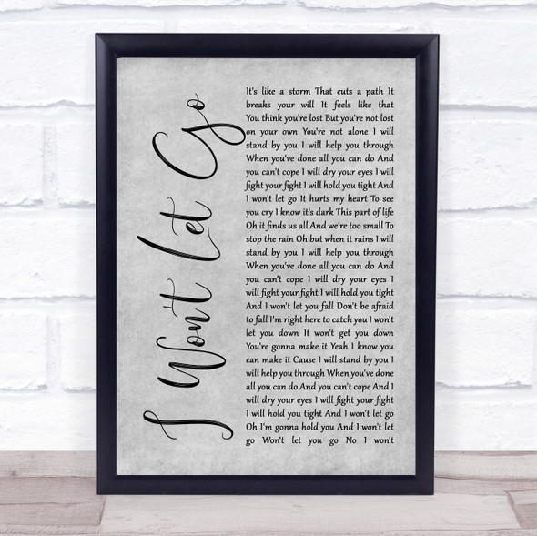 Rascal Flatts I Won't Let Go Rustic Script Grey Song Lyric Quote Print