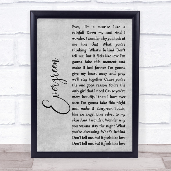 Will Young Evergreen Rustic Script Grey Song Lyric Quote Print