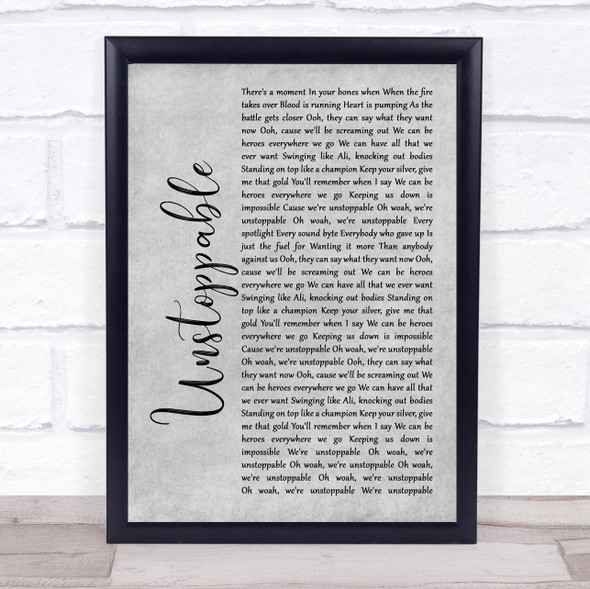 The Score Unstoppable Rustic Script Grey Song Lyric Print
