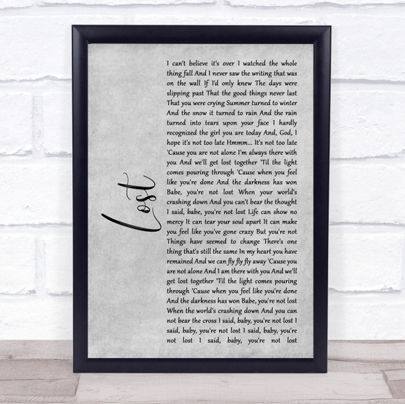 Michael Buble Lost Rustic Script Grey Song Lyric Quote Print