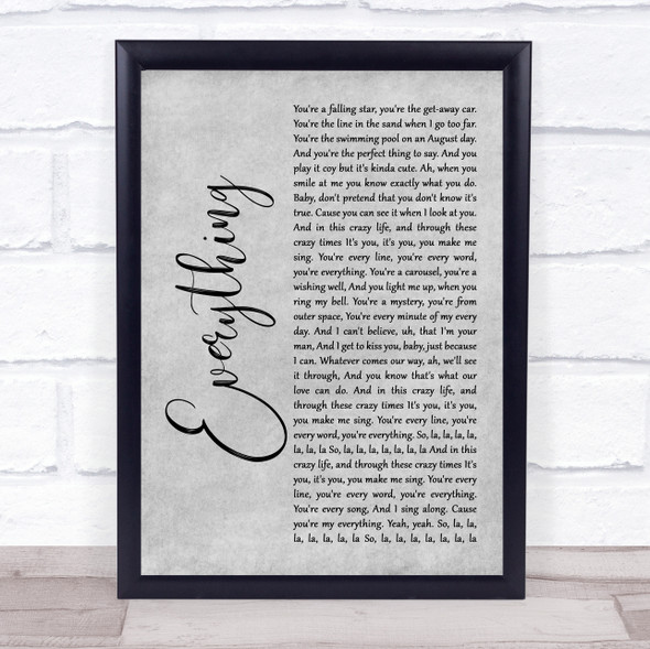 Michael Buble Everything Grey Rustic Script Song Lyric Wall Art Print