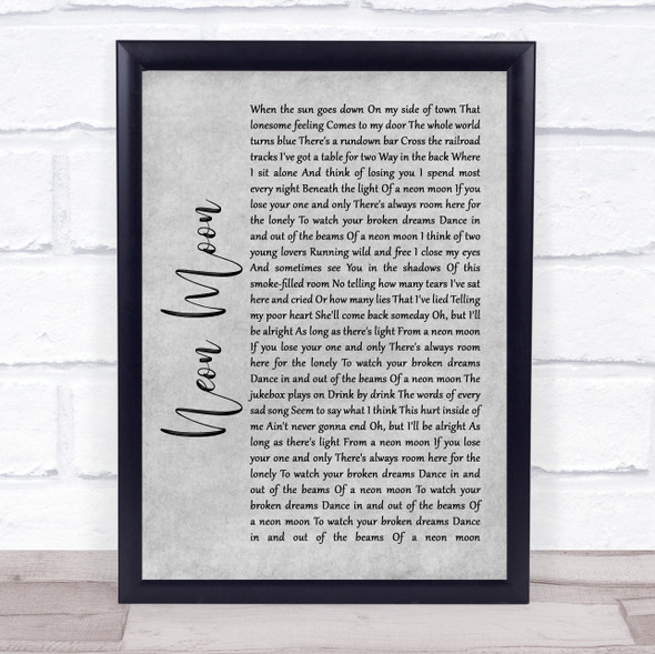 Brooks & Dunn Neon Moon Grey Rustic Script Song Lyric Wall Art Print