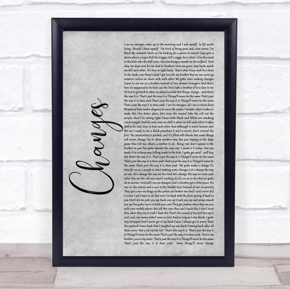 2Pac Changes Grey Rustic Script Song Lyric Wall Art Print