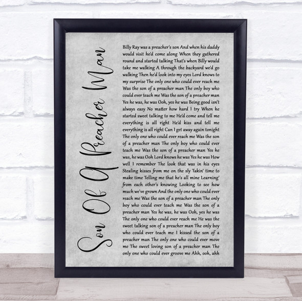 Dusty Springfield Son Of A Preacher Man Grey Rustic Script Song Lyric Print