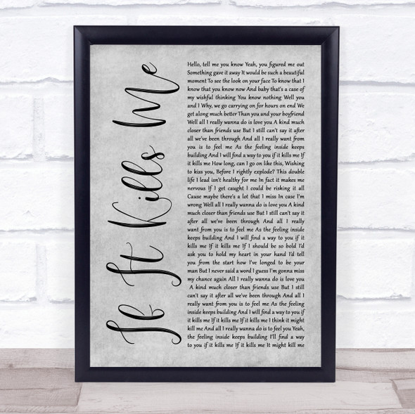 Jason Mraz If It Kills Me Grey Rustic Script Song Lyric Print