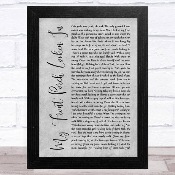 Lonestar My Front Porch Lookin In Grey Rustic Script Song Lyric Music Art Print