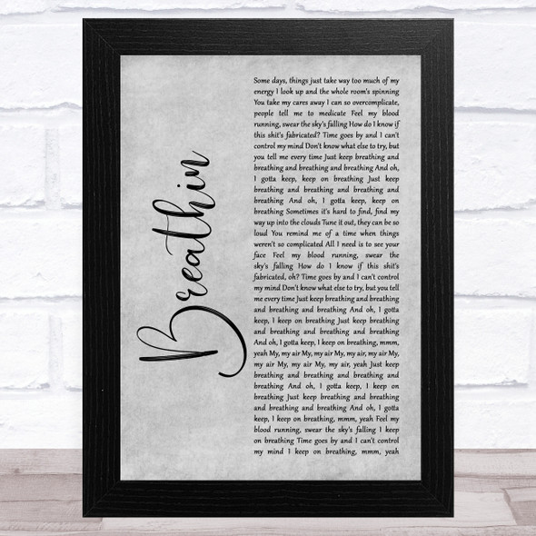 Ariana Grande Breathin Grey Rustic Script Song Lyric Music Art Print