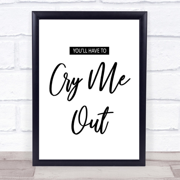 Pixie Lott Cry Me Out Song Lyric Quote Print