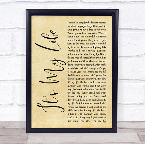 Bon Jovi It's My Life Rustic Script Song Lyric Quote Music Print