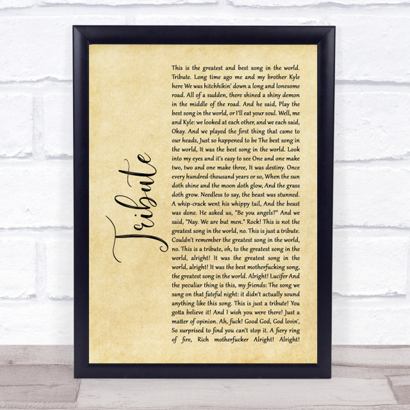 Tenacious D Tribute Rustic Script Song Lyric Quote Print