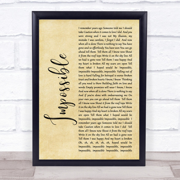 James Arthur Impossible Rustic Script Song Lyric Quote Print