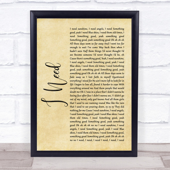 Maverick Sabre I Need Rustic Script Song Lyric Quote Print