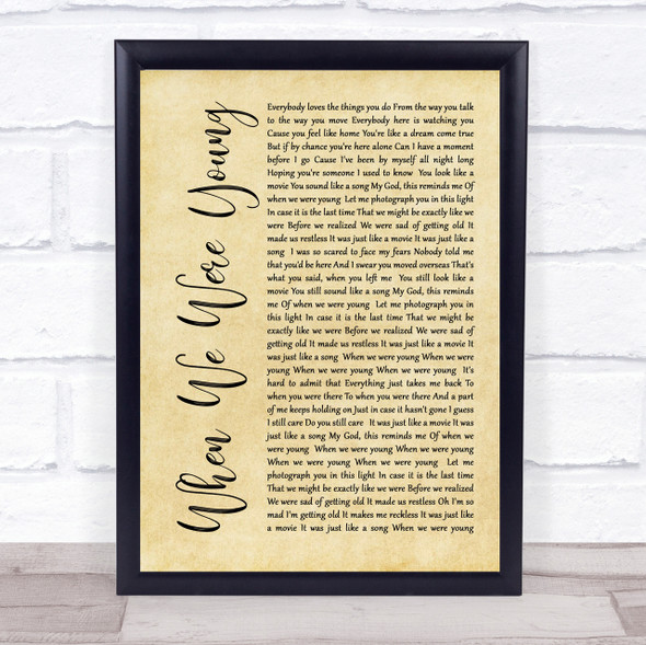 Adele When We Were Young Rustic Script Song Lyric Quote Print