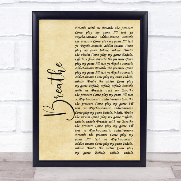 The Prodigy Breathe Rustic Script Song Lyric Quote Print