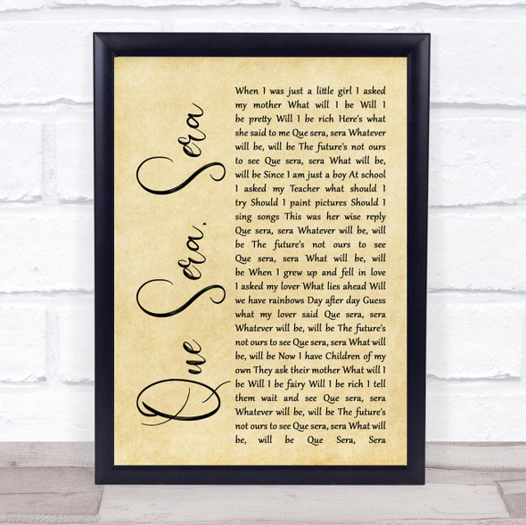 Doris Day Que Sera, Sera Rustic Script Song Lyric Quote Print